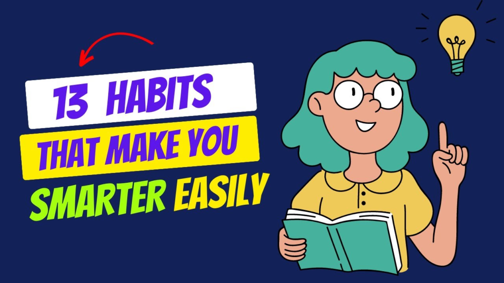 13 Habits for Smarter Living - life beyond inspiration